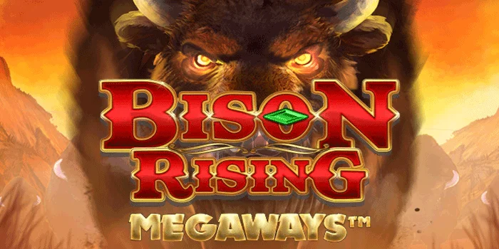 Bison Rising Megaways – Raih Kemenangan Besar di Petualangan Alam Liar