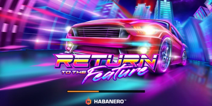 Return to the Feature – Petualangan dalam Permainan Futuristik