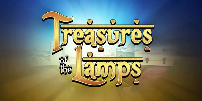 Treasures of the Lamps – Menyelami Dunia Ajaib Dengan Peluang Menang Besar