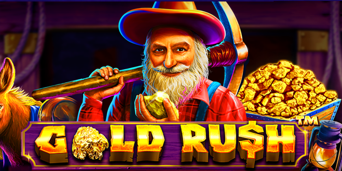 Panduan Menang Bermain Slot Online Gold Rush Biar Cuan