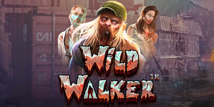 Cara Mudah Jackpot Bermain Slot Online Wild Walker Terbaru