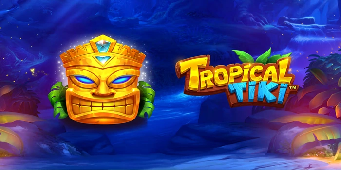 Ketajaman Pikiran Senjata Utama Menaklukkan Slot Tropical Tiki